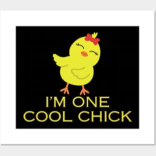 I'm one cool chick- a funny chick design Posters and Art